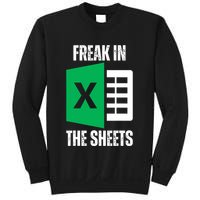 Freak In The Sheets Excel Spreadsheet Funny Office Jokes Sweatshirt