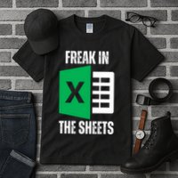 Freak In The Sheets Excel Spreadsheet Funny Office Jokes Tall T-Shirt