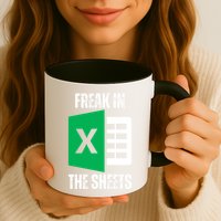 Freak In The Sheets Excel Spreadsheet Funny Office Jokes Mug