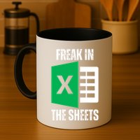 Freak In The Sheets Excel Spreadsheet Funny Office Jokes Mug
