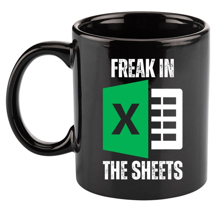 Freak In The Sheets Excel Spreadsheet Funny Office Jokes 11oz C Handle Ceramic Mug