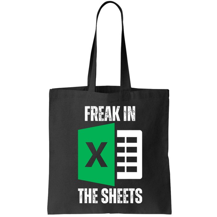 Freak In The Sheets Excel Spreadsheet Funny Office Jokes Bag