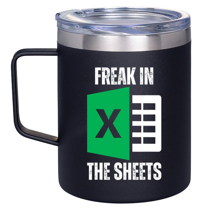 Freak In The Sheets Excel Spreadsheet Funny Office Jokes 12oz Stainless Steel Coffee Mug