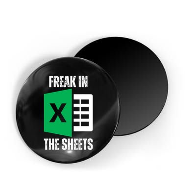 Freak In The Sheets Excel Spreadsheet Funny Office Jokes Magnet