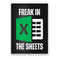 Freak In The Sheets Excel Spreadsheet Funny Office Jokes Poster