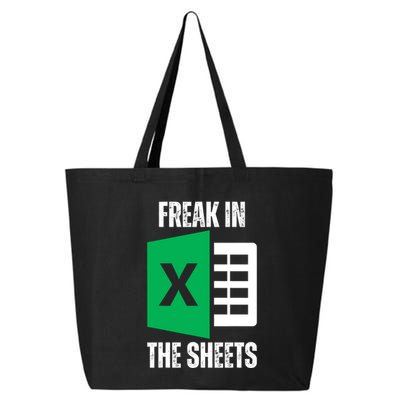 Freak In The Sheets Excel Spreadsheet Funny Office Jokes 25L Jumbo Tote