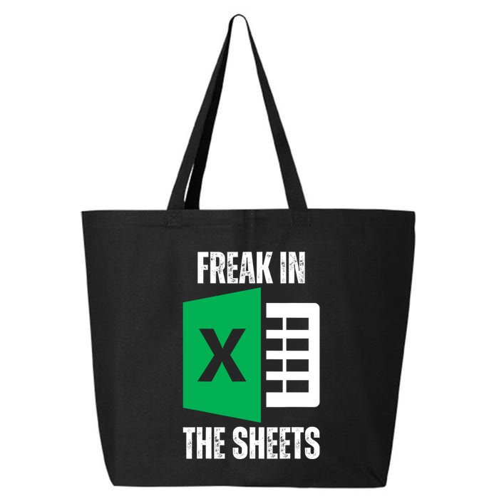 Freak In The Sheets Excel Spreadsheet Funny Office Jokes 25L Jumbo Tote