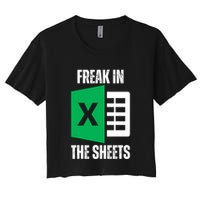 Freak In The Sheets Excel Spreadsheet Funny Office Jokes Crop Top