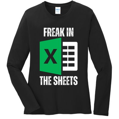 Freak In The Sheets Excel Spreadsheet Funny Office Jokes Ladies Long Sleeve Shirt