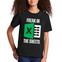 Freak In The Sheets Excel Spreadsheet Funny Office Jokes Kids T-Shirt