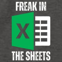 Freak In The Sheets Excel Spreadsheet Funny Office Jokes Vector Backpack
