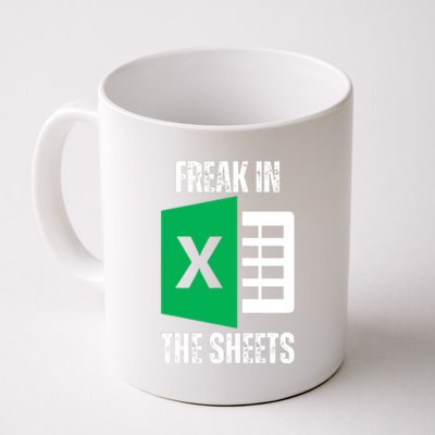 Freak In The Sheets Excel Spreadsheet Funny Office Jokes Coffee Mug