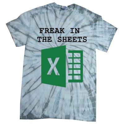 Freak In The Excel Sheets Tie-Dye T-Shirt