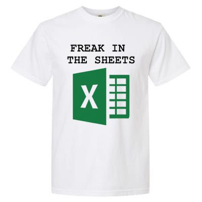 Freak In The Excel Sheets Garment-Dyed Heavyweight T-Shirt