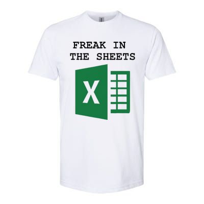 Freak In The Excel Sheets Softstyle CVC T-Shirt