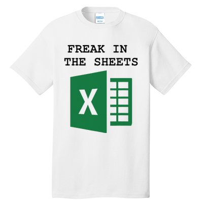 Freak In The Excel Sheets Tall T-Shirt