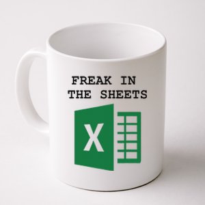 Freak In The Excel Sheets Coffee Mug