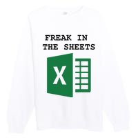 Freak In The Excel Sheets Premium Crewneck Sweatshirt