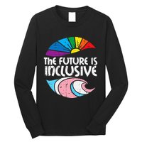 Future Inclusive Tran Pride Lgbt Long Sleeve Shirt
