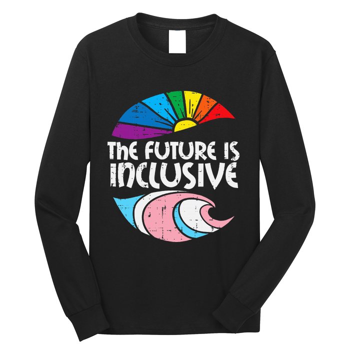 Future Inclusive Tran Pride Lgbt Long Sleeve Shirt