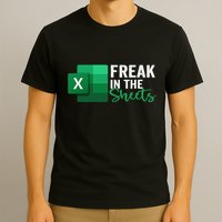 Freak In The Sheets Accountant Funny Spreadsheet Excel T-Shirt