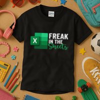 Freak In The Sheets Accountant Funny Spreadsheet Excel Kids T-Shirt