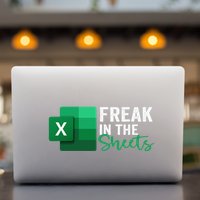Freak In The Sheets Accountant Funny Spreadsheet Excel Permanent Decal Sticker