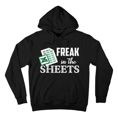 Freak In The Excel Sheets Funny Accountant Hoodie