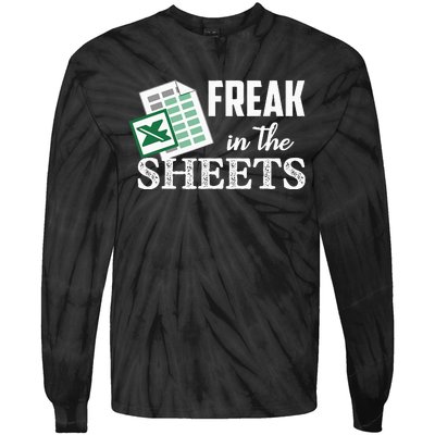 Freak In The Excel Sheets Funny Accountant Tie-Dye Long Sleeve Shirt