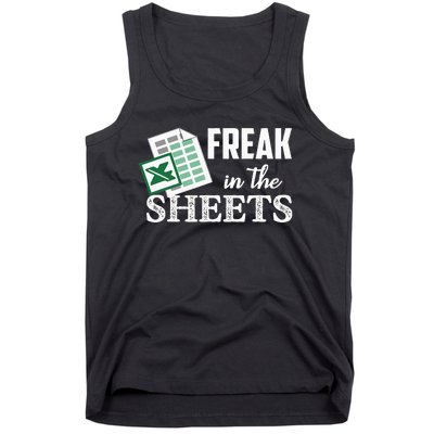 Freak In The Excel Sheets Funny Accountant Tank Top