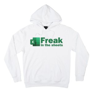 Freak In The Excel Sheets Hoodie