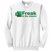 Freak In The Excel Sheets Sweatshirt