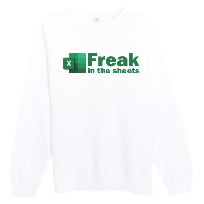 Freak In The Excel Sheets Premium Crewneck Sweatshirt