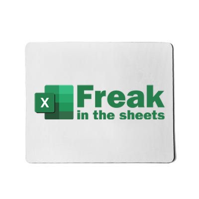 Freak In The Excel Sheets Mousepad