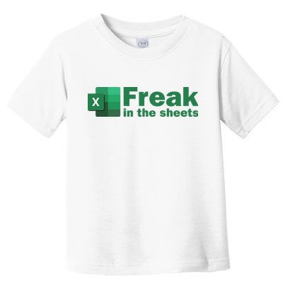 Freak In The Excel Sheets Toddler T-Shirt