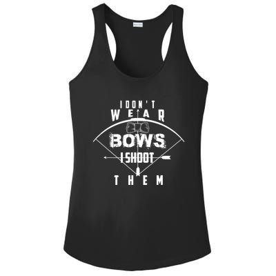 Funny In Trend I Don't Bows I Shoot Them Gift Ladies PosiCharge Competitor Racerback Tank