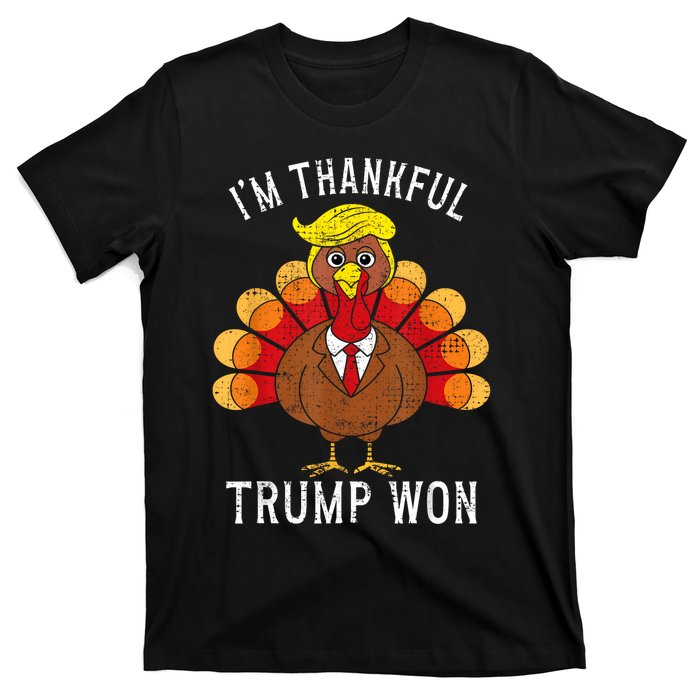 Funny IM Thankful Trump Won Took America Back Thanksgiving T-Shirt