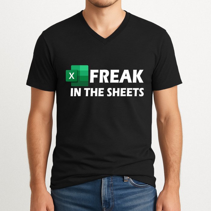 Freak In The Sheets Excel Freak In The Spreadsheets V-Neck T-Shirt