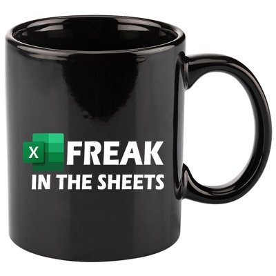 Freak In The Sheets Excel Freak In The Spreadsheets 11oz C Handle Ceramic Mug