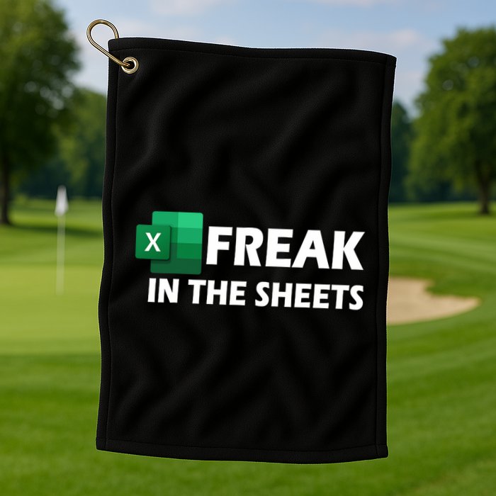 Freak In The Sheets Excel Freak In The Spreadsheets Golf Towel