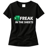 Freak In The Sheets Excel Freak In The Spreadsheets Women's T-Shirt
