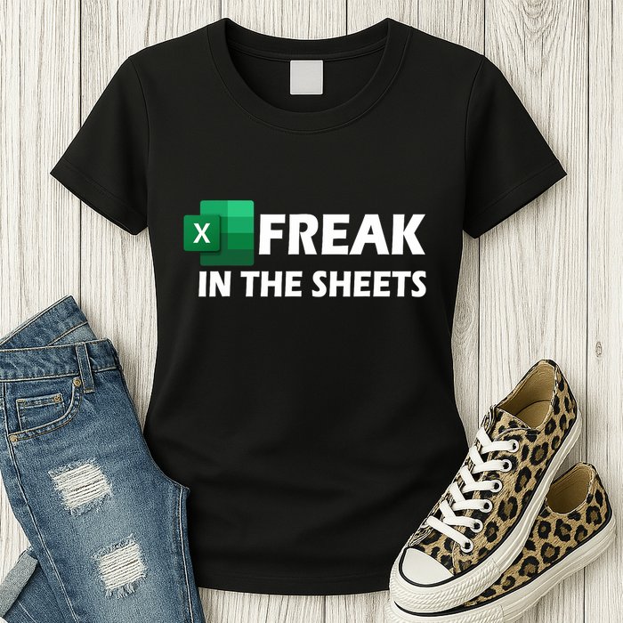 Freak In The Sheets Excel Freak In The Spreadsheets Women's T-Shirt