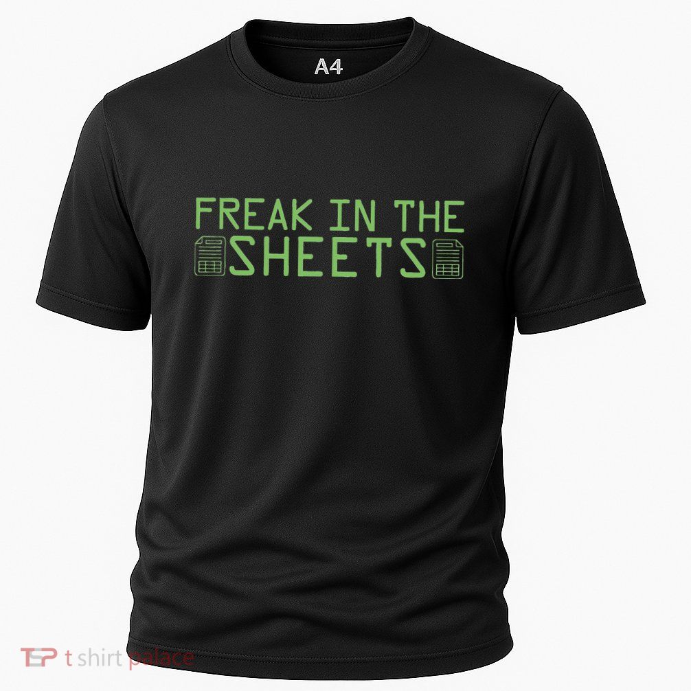 Freak In The Sheets Spreadsheet Guru Humor For Office Cooling Performance Crew T-Shirt