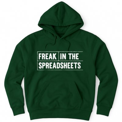 Freak In The Spreadsheets Funny Hoodie
