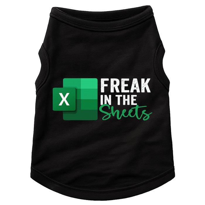 Freak In The Sheets Accountant Funny Spreadsheet Excel Doggie Tank