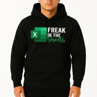 Freak In The Sheets Accountant Funny Spreadsheet Excel Hoodie