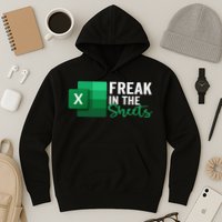 Freak In The Sheets Accountant Funny Spreadsheet Excel Hoodie