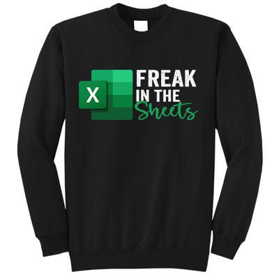 Freak In The Sheets Accountant Funny Spreadsheet Excel Sweatshirt