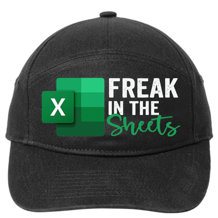 Freak In The Sheets Accountant Funny Spreadsheet Excel 7-Panel Snapback Hat