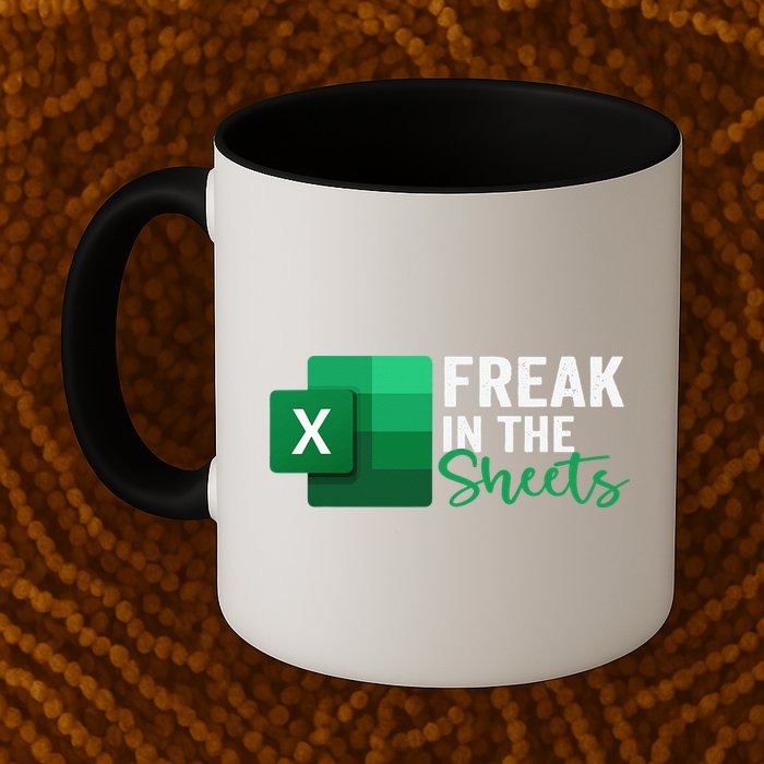 Freak In The Sheets Accountant Funny Spreadsheet Excel Mug